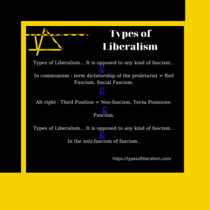 TYPES OF LIBERALISM