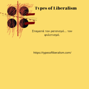 TYPES OF LIBERALISM