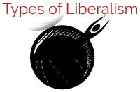 Types of Liberalism