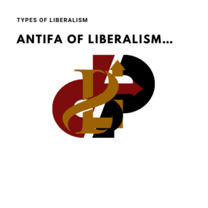 Types of Liberalism