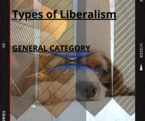 Types of Liberalism