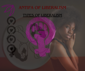 Types of Liberalism