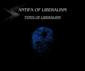 Types of Liberalism